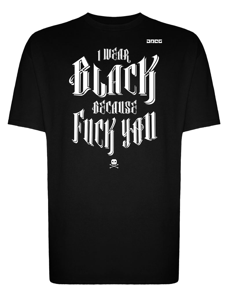 I Wear Black Unisex T-Shirt - JPEG Cyber Store Goth Geek Alternative Clothing